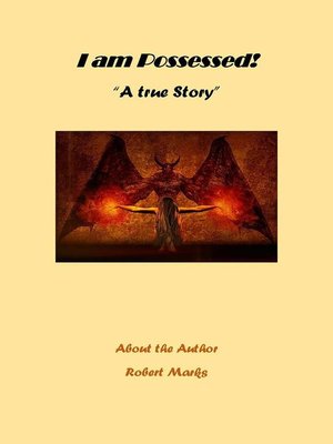 cover image of I am Possessed  "A true story"
